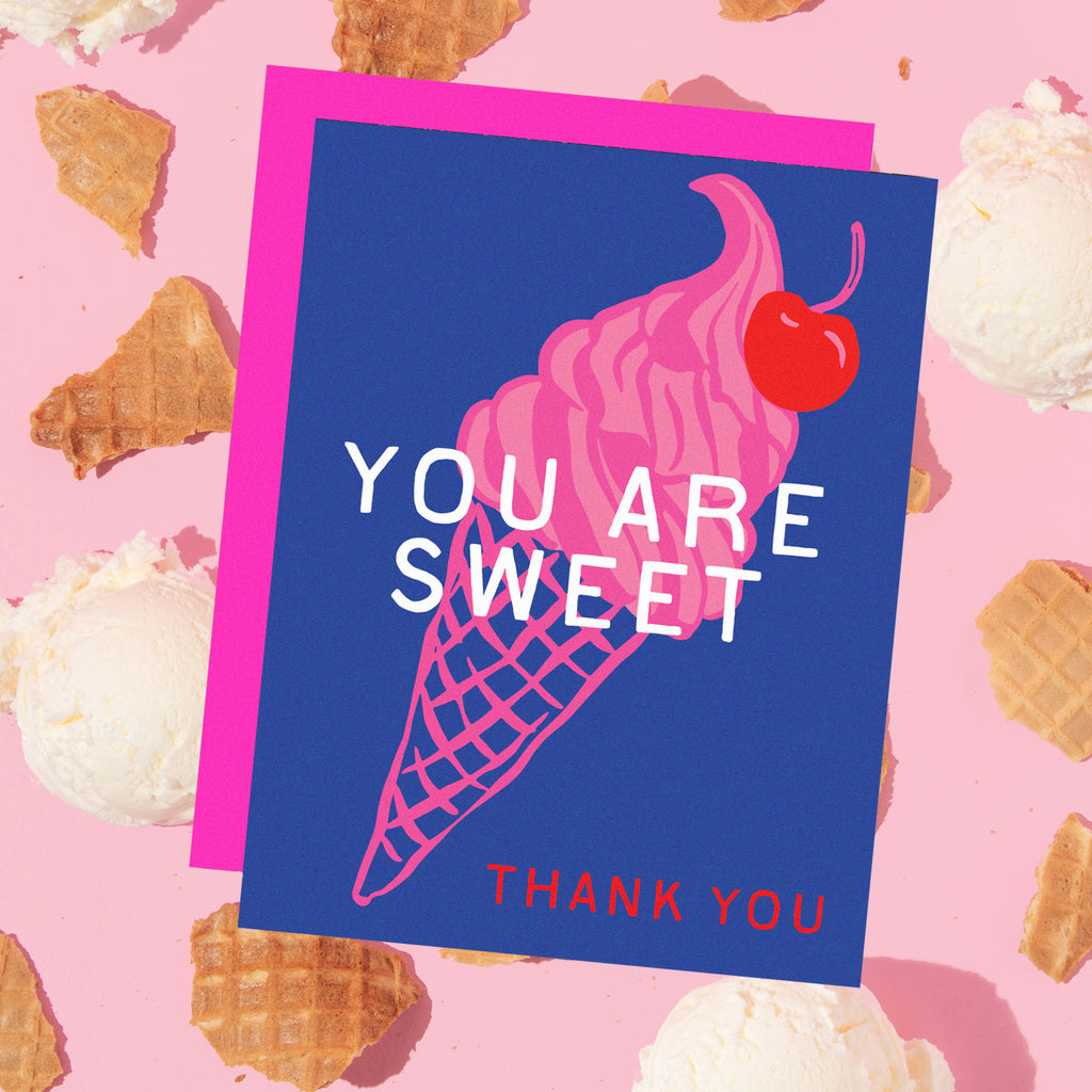 YOU ARE SWEET