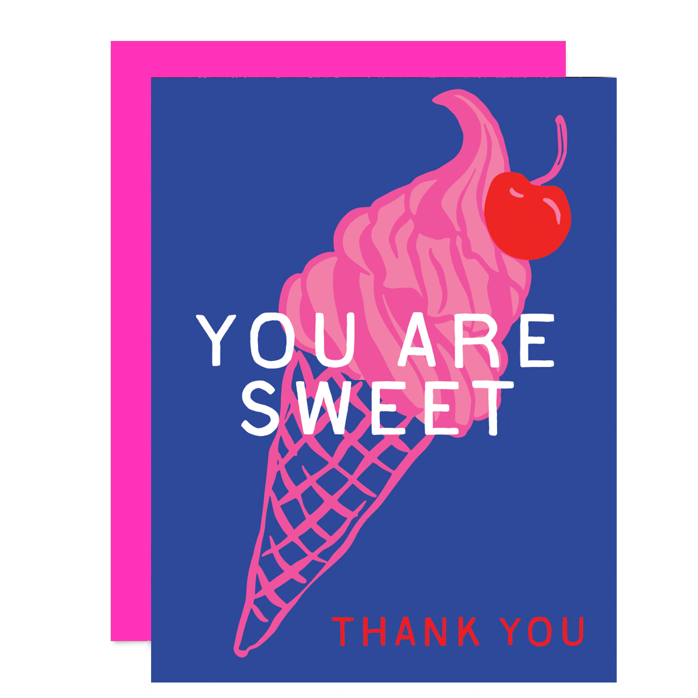 YOU ARE SWEET
